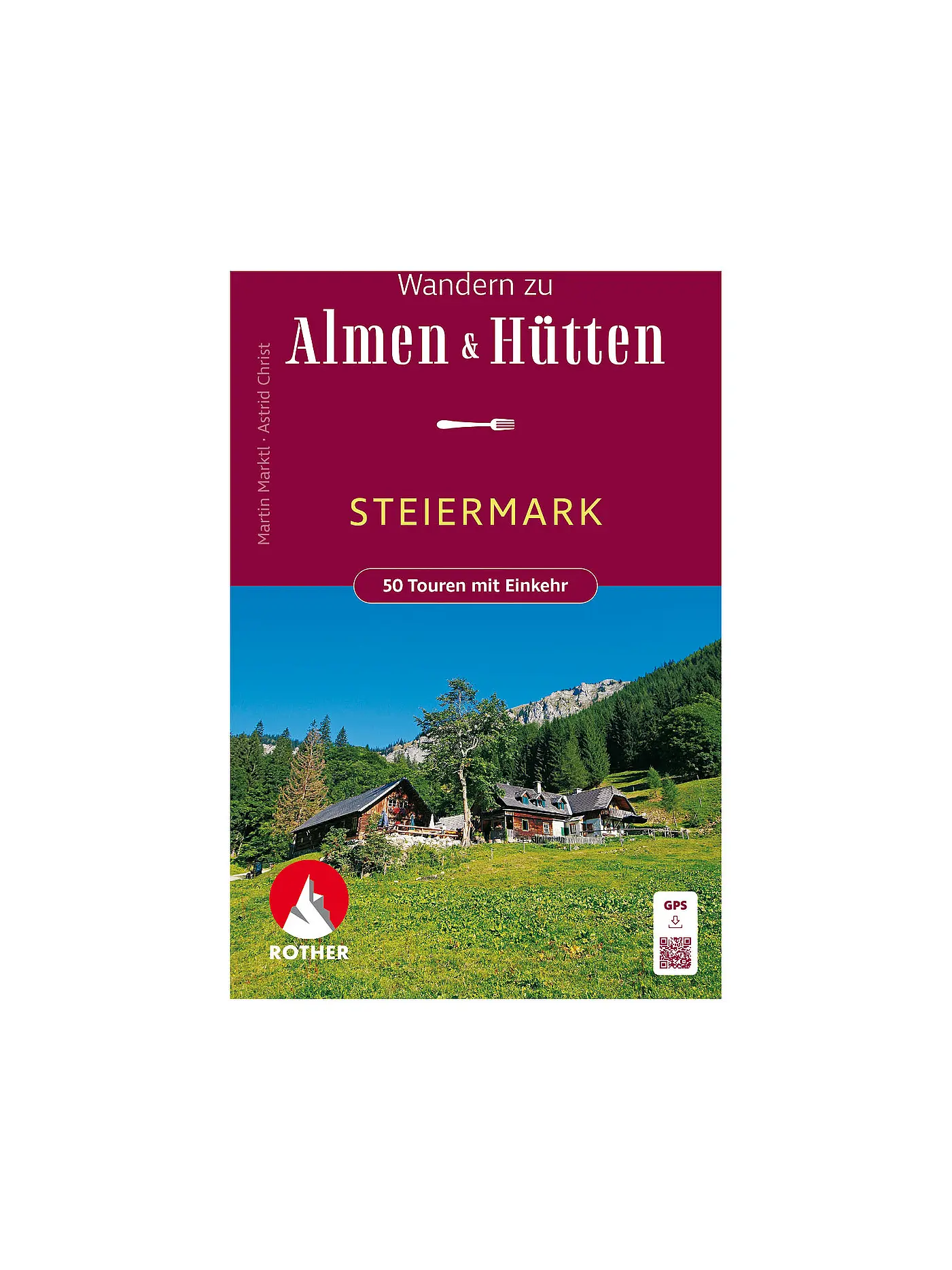 ROTHER | Wanderkarte zu Almen & Hütten Steiermark | 
